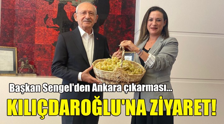 Başkan Sengel den Kılıçdaroğlu na ziyaret!