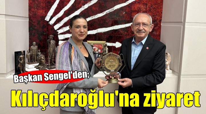 Başkan Sengel den Kılıçdaroğlu na ziyaret