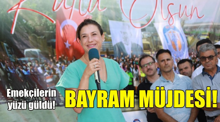 Başkan Sengel den emekçilere bayram müjdesi!