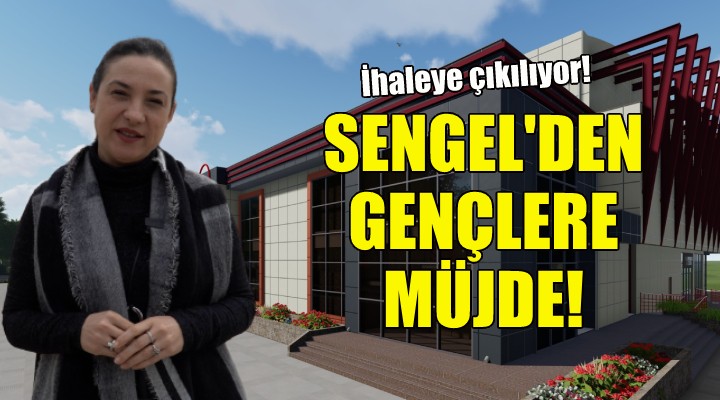 Başkan Sengel den gençlere müjde!