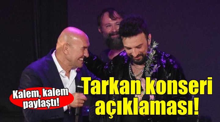 Başkan Soyer den Tarkan konseri açıklaması!