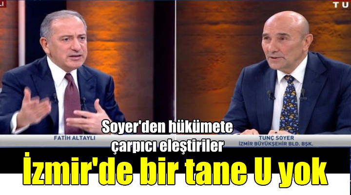 Başkan Soyer den bakanlığa çarpıcı gönderme: İZMİR DE BİR TANE U YOK... 3 BİN LİRAYLA OYUNCAK TREN ALACAĞIZ