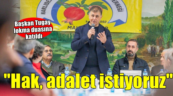 Başkan Tugay Abdal Musa için düzenlenen lokma duasına katıldı
