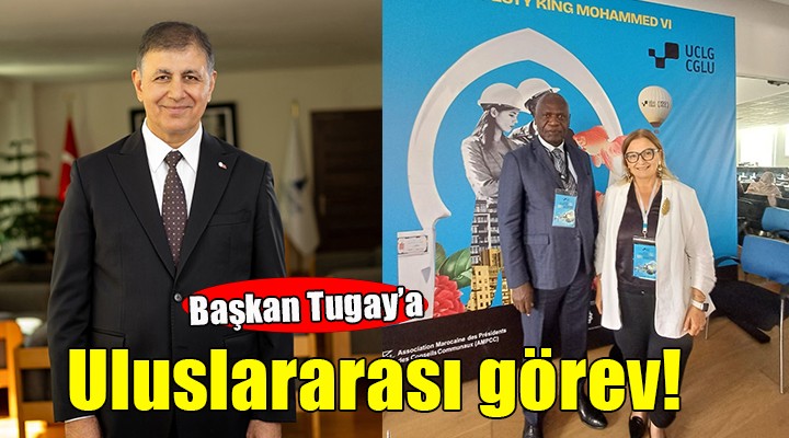 Başkan Tugay UCLG Kültür Komitesi Eş Başkanlığına seçildi