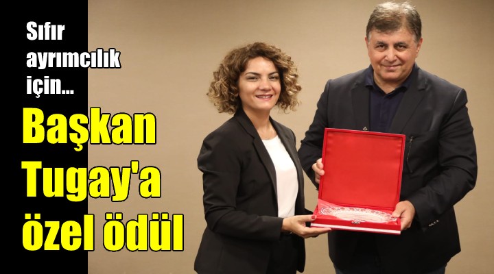 Başkan Tugay a özel ödül