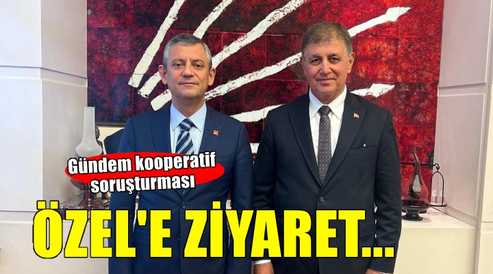 Başkan Tugay'dan Özel'e ziyaret...