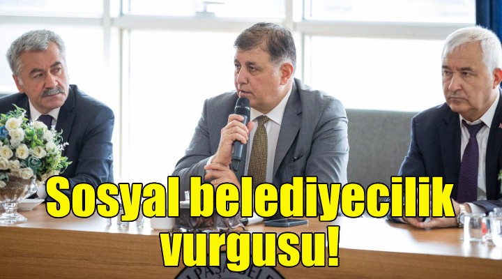 Başkan Tugay dan sosyal belediyecilik vurgusu!