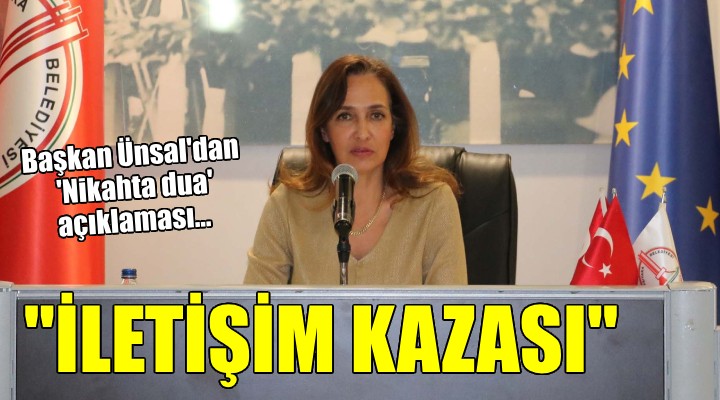 Başkan Ünsal dan  Nikahta dua  açıklaması...