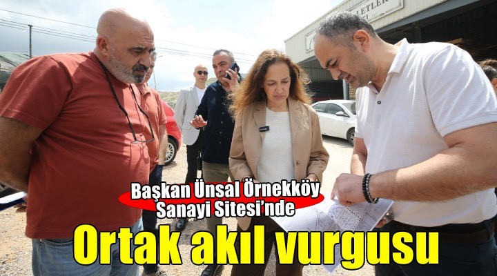 Başkan Ünsal’dan Örnekköy Sanayi Sitesi’ne ziyaret