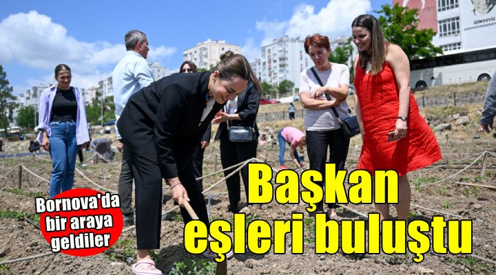 Başkan eşleri Bornova’da buluştu