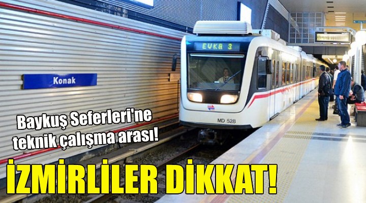 Baykuş Seferleri ne teknik çalışma arası!