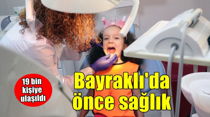Bayraklı Belediyesi sağlık hizmetleriyle 19 bin kişiye ulaştı