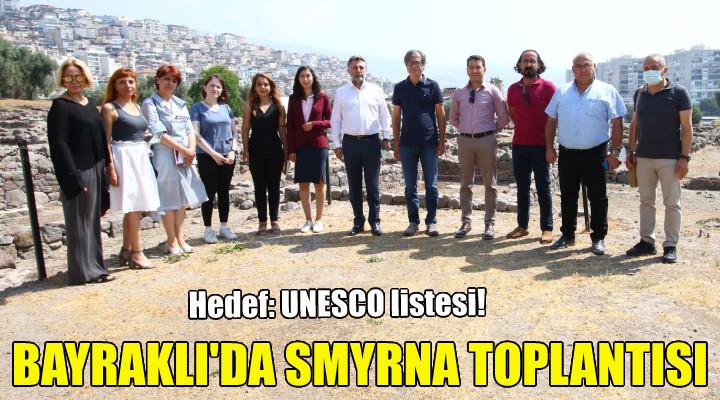 Bayraklı da Smyrna toplantısı!