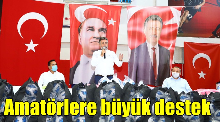 Bayraklı da amatörlere büyük destek