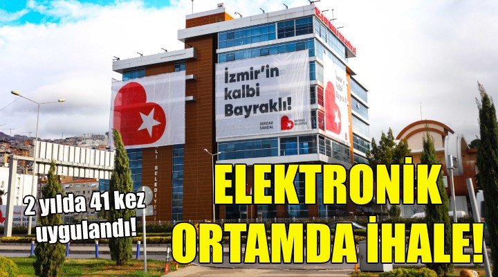 Bayraklı da elektronik ortamda ihale dönemi!