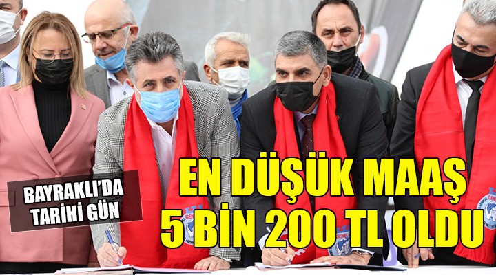 Bayraklı da en düşük maaş 5 bin 200 TL oldu