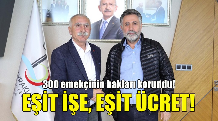 Bayraklı da eşit işe, eşit ücret!