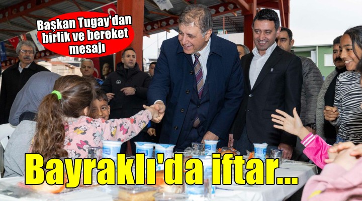 Bayraklı da gönüller aynı sofrada buluştu