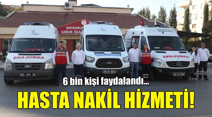 Bayraklı da hasta nakil hizmeti!