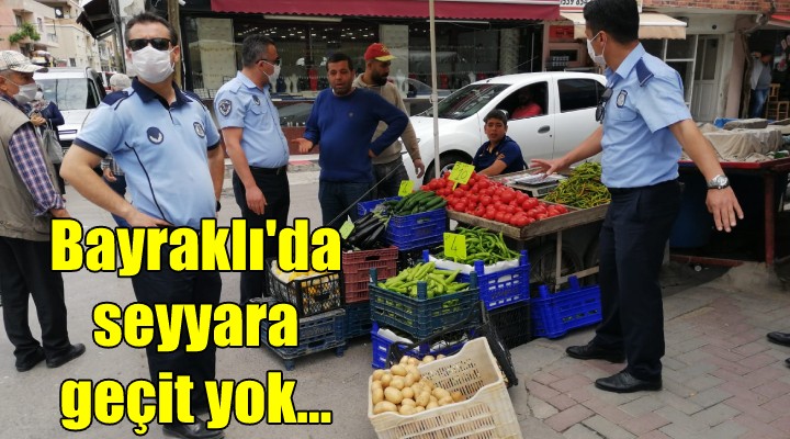 Bayraklı da seyyara geçit yok