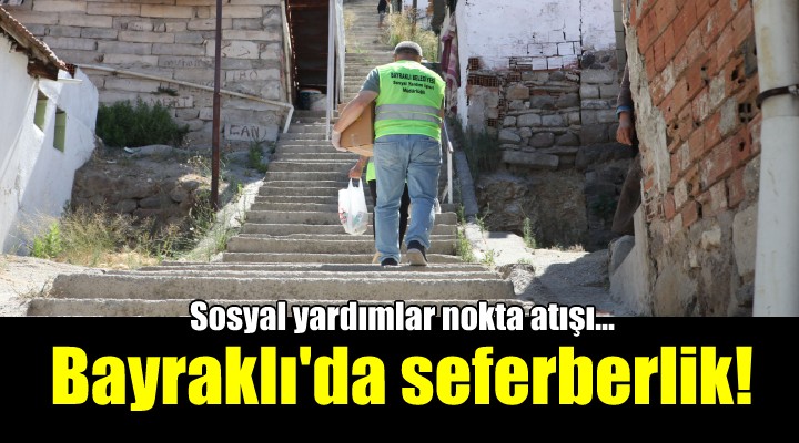 Bayraklı da sosyal yardım seferberliği