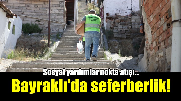 Bayraklı da sosyal yardım seferberliği