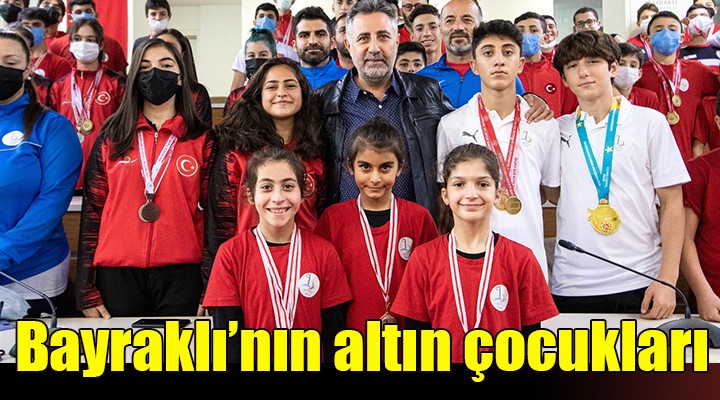 Bayraklı nın altın çocukları!