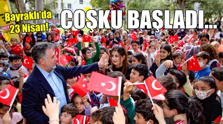 Bayraklı’da 23 Nisan şenlikleri başladı