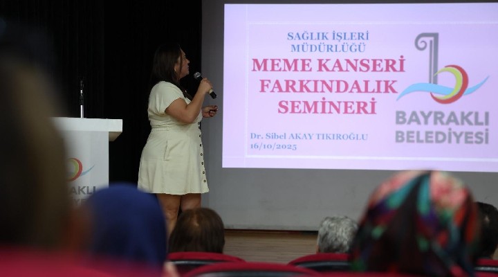 Bayraklı’da Meme kanseri farkındalık semineri