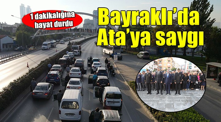 Bayraklı’da hayat iki dakikalığına durdu!