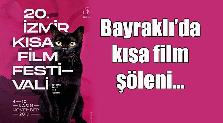 Bayraklı’da kısa film şöleni!