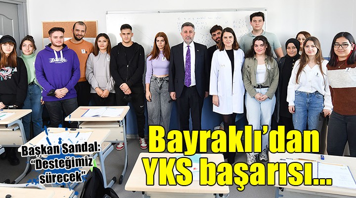 Bayraklı’dan YKS başarısı...