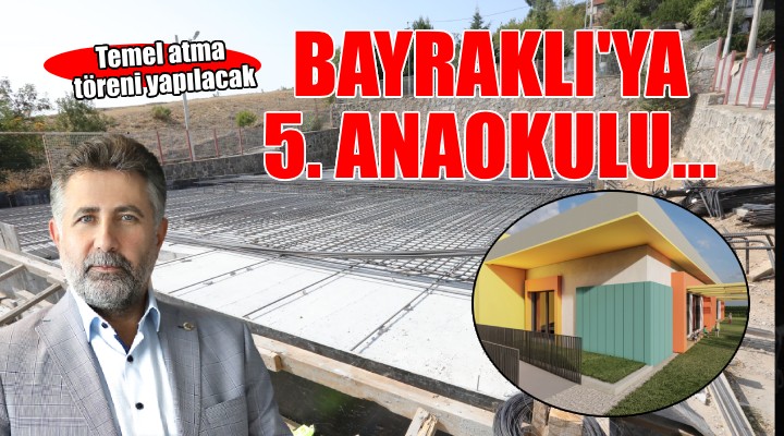 Bayraklı’nın 5. anaokulu Onur Mahallesi’ne…