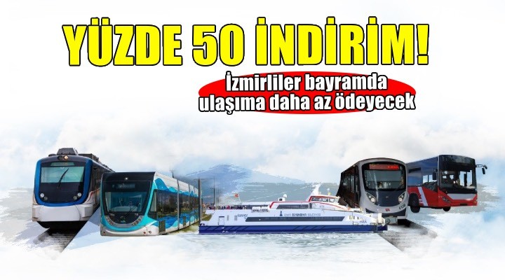 Bayramda toplu ulaşım yüzde 50 indirimli