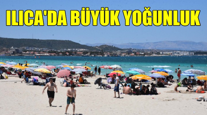 Bayramın ilk gününde Ilıca Plajı nda yoğunluk