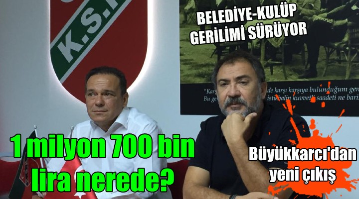 Belediye-KSK gerilimi sürüyor... 1 milyon 700 bin TL nerede?