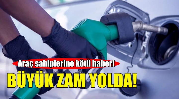 Benzin ve motorine büyük ÖTV zammı geliyor!