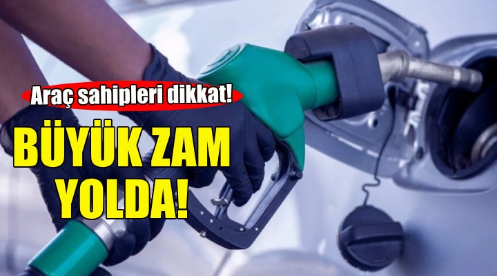 Benzin ve motorine zam geliyor!