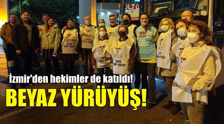 Beyaz Yürüyüş e İzmir den destek!