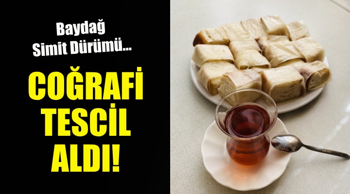 Beydağ simit dürümüne coğrafi işaret!