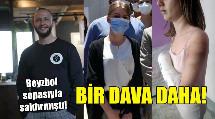 Beyzbol sopasıyla saldırmıştı... Bir dava daha!