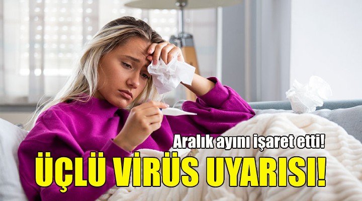 Bilim Kurulu üyesinden üçlü virüs uyarısı!