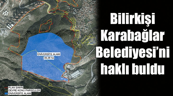 Bilirkişi Karabağlar Belediyesi ni haklı buldu