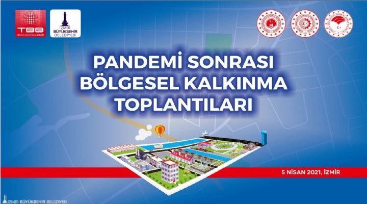 Bölgesel kalkınma toplantısı İzmir de