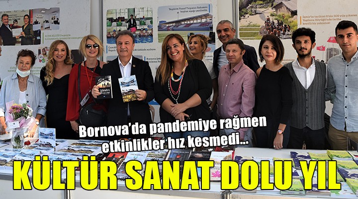 Bornova 2021 de kültür ve sanata doydu