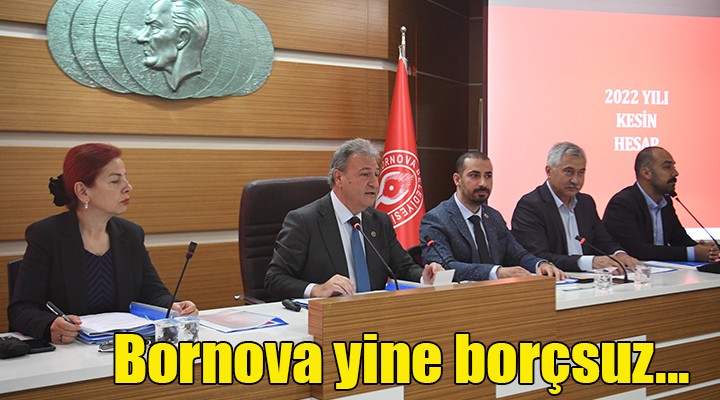 Bornova Belediyesi 2022’yi de borçsuz geçirdi