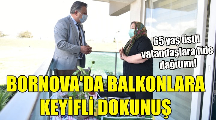 Bornova Belediyesi nden balkonlara keyifli dokunuş!