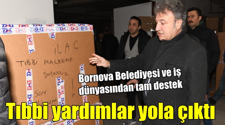 Bornova Belediyesi ve iş dünyasından tıbbi yardım malzemesi...