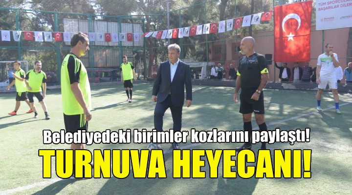 Bornova Belediyesi’nde turnuva heyecanı!