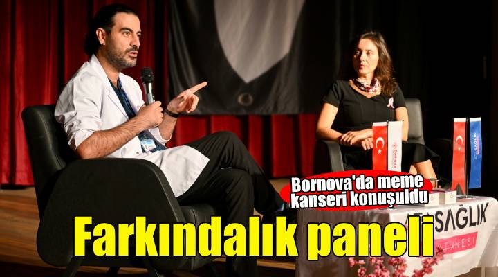 Bornova Belediyesi’nden meme kanseri farkındalık paneli